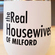 Load image into Gallery viewer, The Real Housewives Tumblers