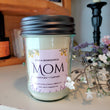 Load image into Gallery viewer, Mom Candles - 8 oz.