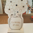 Load image into Gallery viewer, Flowers For Mom Wood Holder