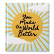 Load image into Gallery viewer, You Make the World Better Appreciation Book