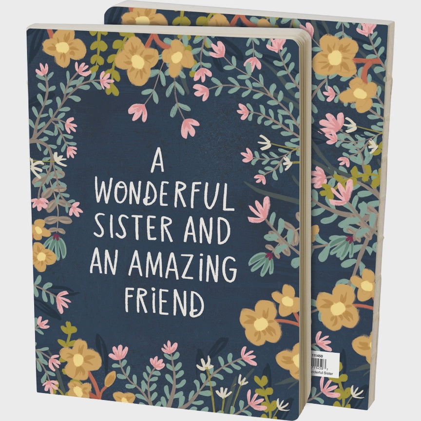 Wonderful Sister & Amazing Friend Journal