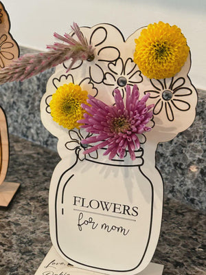 Flowers For Mom Wood Holder