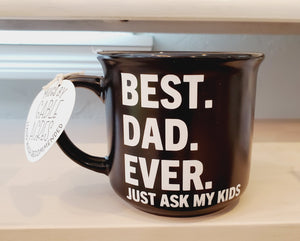 Best. Dad. Ever. Campfire Mug