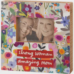 Strong Woman, Amazing Mom Frame