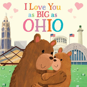 I Love You As Big As Ohio Book
